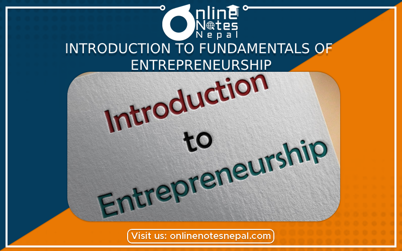 Introduction to Fundamentals of Entrepreneurship
